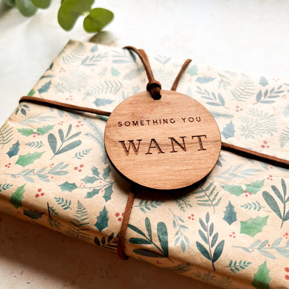 Round Wooden Something You Want Gift Tags